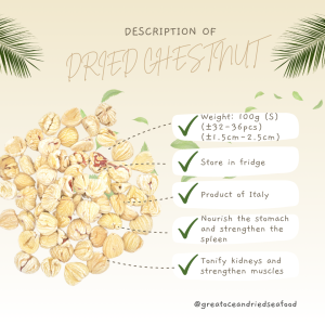 [100G] Great Ocean Italian Dried Chestnut  | 意大利栗子 - Image 4
