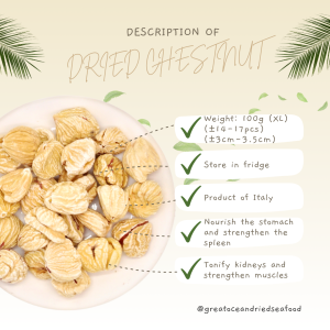 [100G] Great Ocean Italian Dried Chestnut  | 意大利栗子 - Image 14